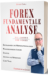 Forex Fundamentale Analyse - Die Essenz des Forex