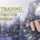 Spread Trading - la construction d'un spread
